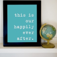 my favorite: happily ever after